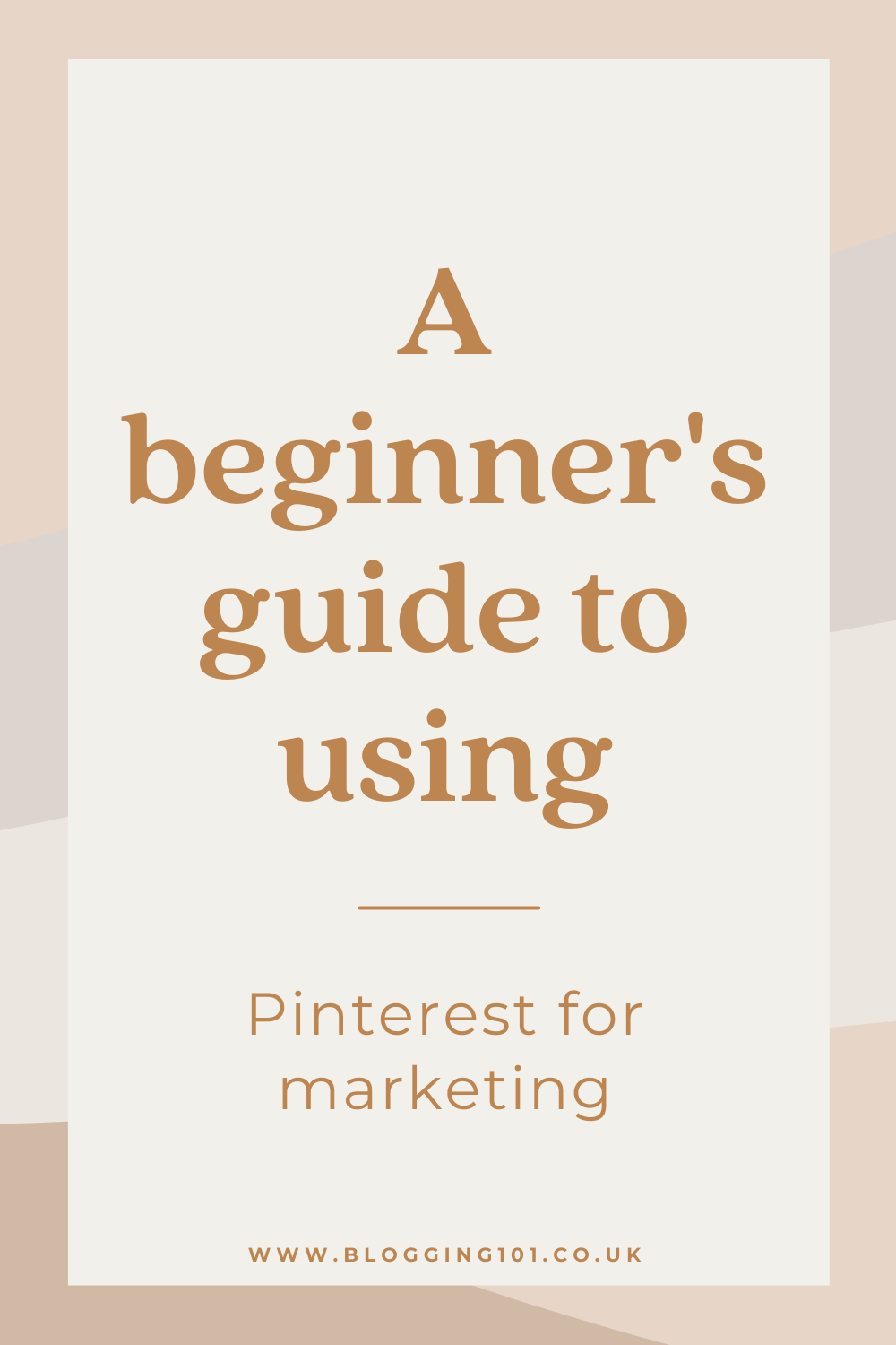 A Beginner's Guide To Using Pinterest For Marketing